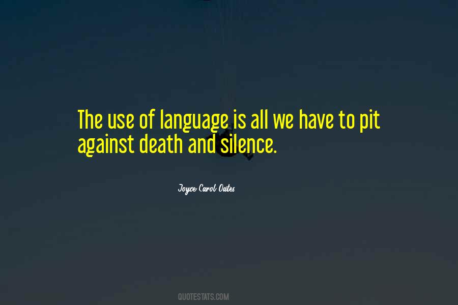 Quotes About Use Of Language #278834