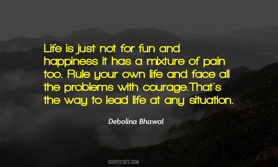 Quotes About Fun And Happiness #1352111