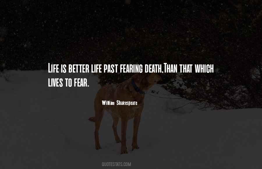 Quotes About Fearing Death #1726675