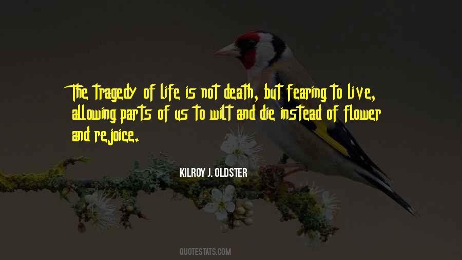 Quotes About Fearing Death #1879358