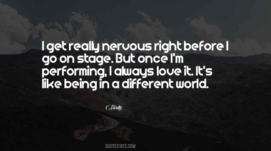 Quotes About Being Nervous #1244611