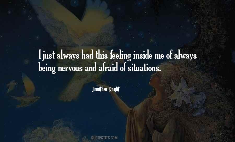 Quotes About Being Nervous #1490255