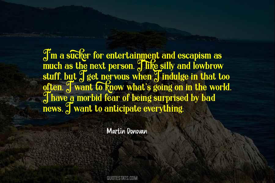 Quotes About Being Nervous #40792