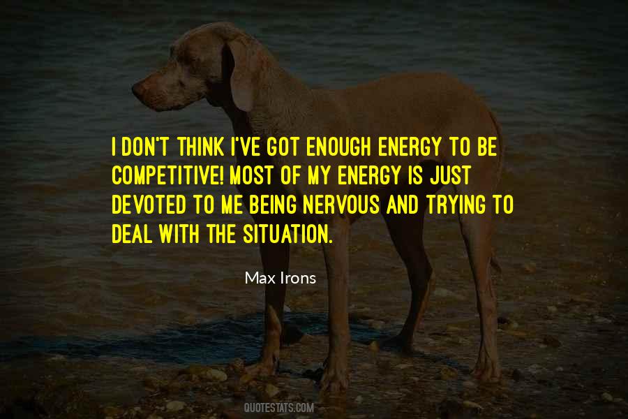 Quotes About Being Nervous #444474
