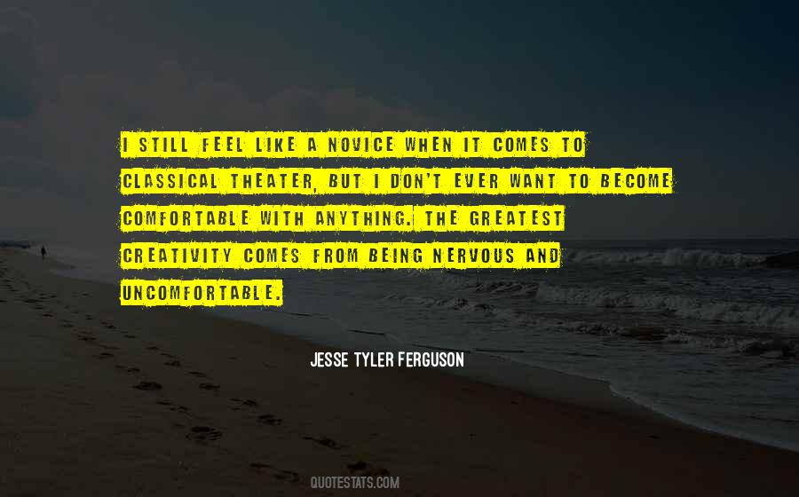 Quotes About Being Nervous #609602