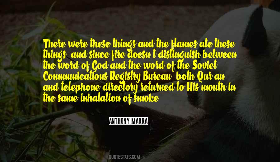 Quotes About Smoke And Fire #1604026