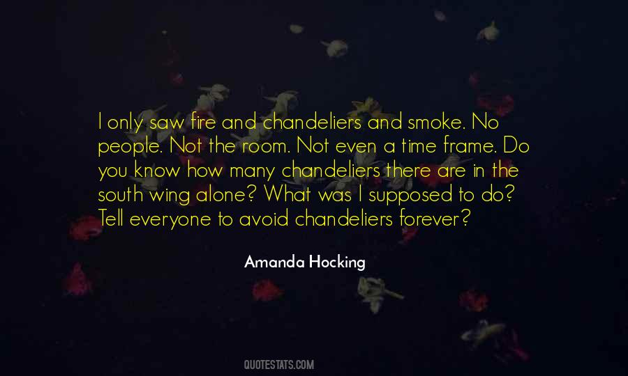 Quotes About Smoke And Fire #1613420