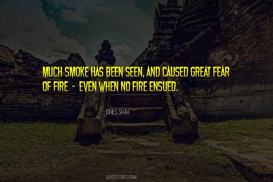 Quotes About Smoke And Fire #649344