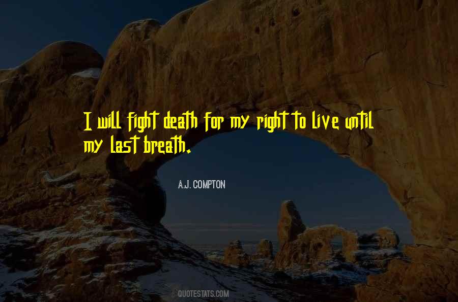 Fighting Death Quotes #243386
