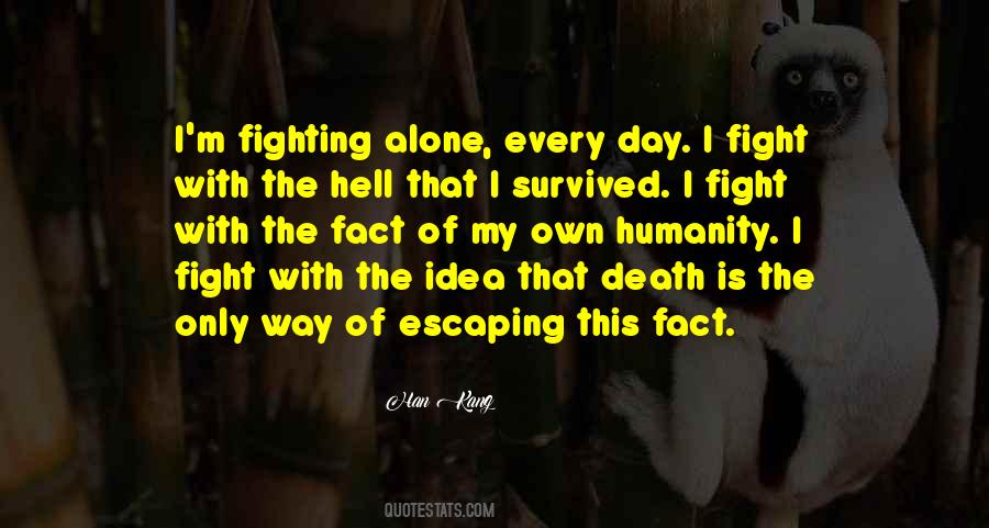Fighting Death Quotes #374996