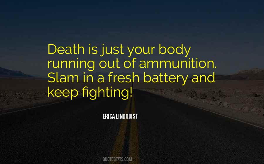 Fighting Death Quotes #64080