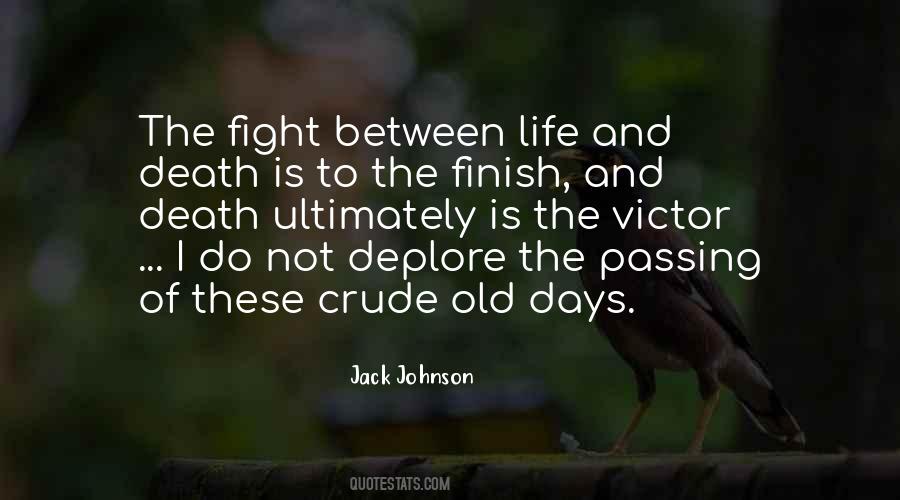 Fighting Death Quotes #788801
