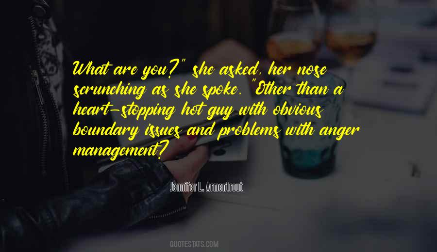 Quotes About Anger Problems #589691