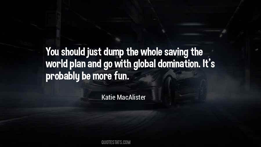 Quotes About Not Saving The World #28422