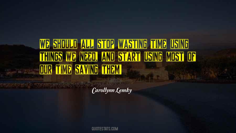 Quotes About Not Saving The World #517087