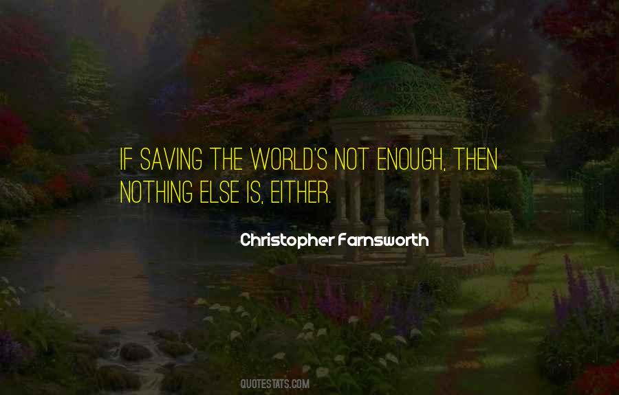 Quotes About Not Saving The World #602931