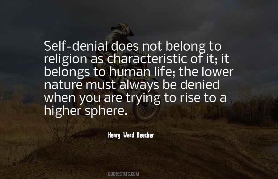 Denial Of Self Quotes #1526329