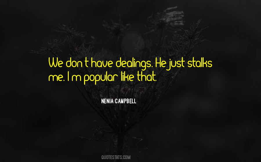 Quotes About Stalking Me #178821