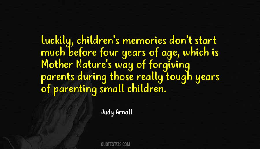 Parenting Small Children Quotes #1192950