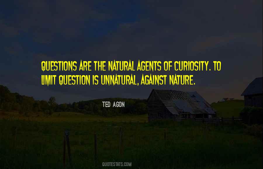 Natural Questions Quotes #689597
