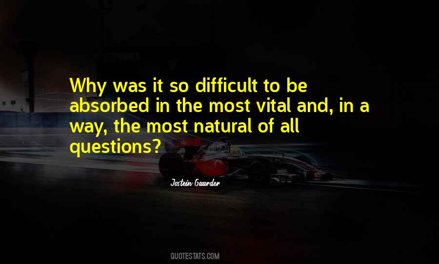 Natural Questions Quotes #930613