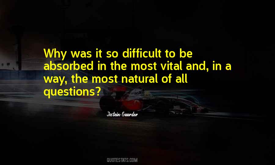 Natural Questions Quotes #930613