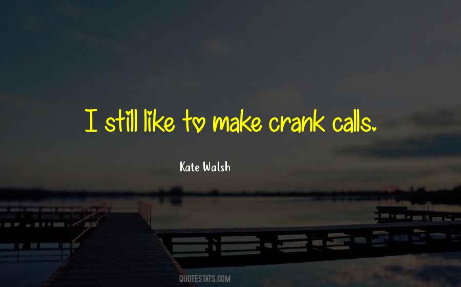 Crank Up Quotes #409933