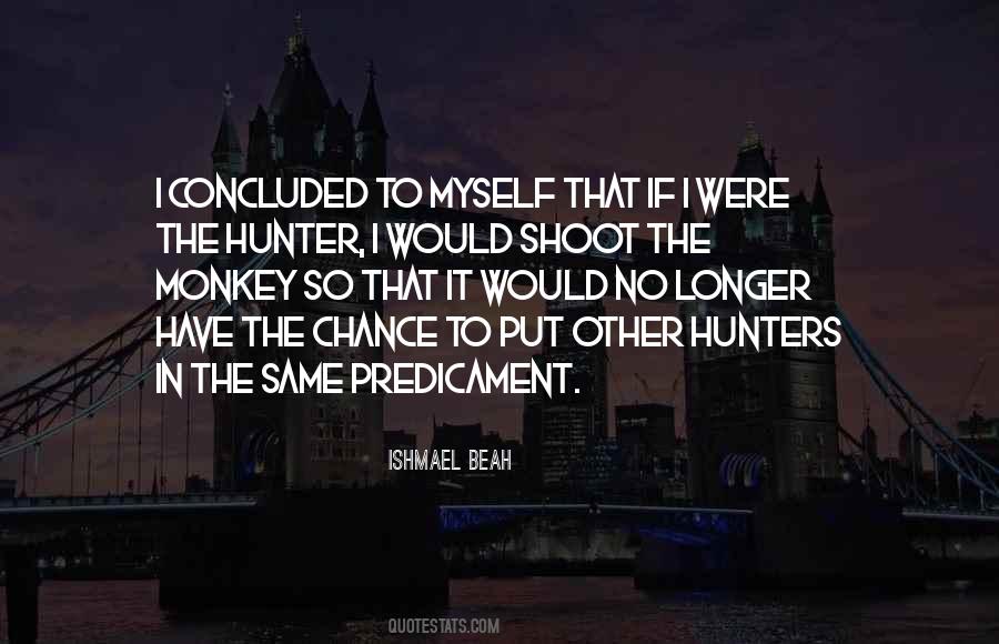 Quotes About Hunters #1315437