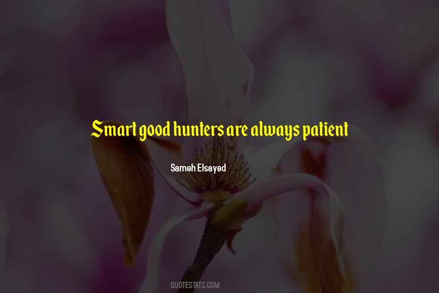 Quotes About Hunters #1342272