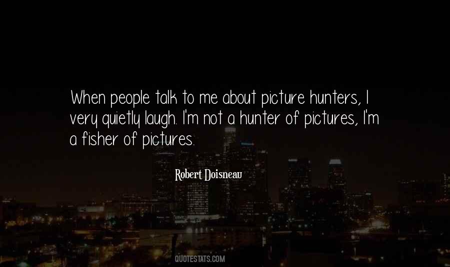 Quotes About Hunters #1342531