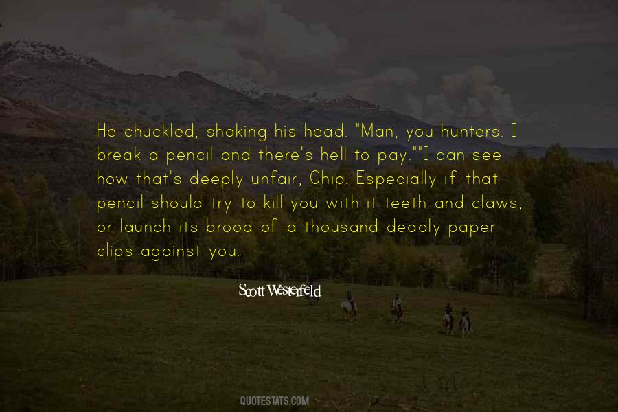 Quotes About Hunters #1379180