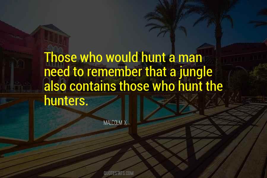 Quotes About Hunters #1501512