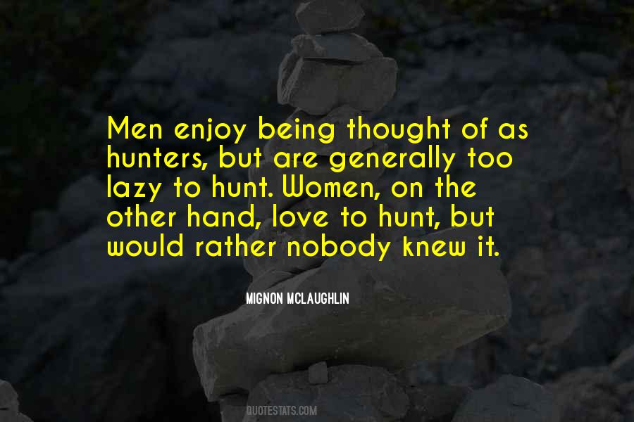 Quotes About Hunters #1797912