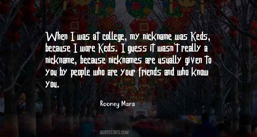 Quotes About My College Friends #1390499