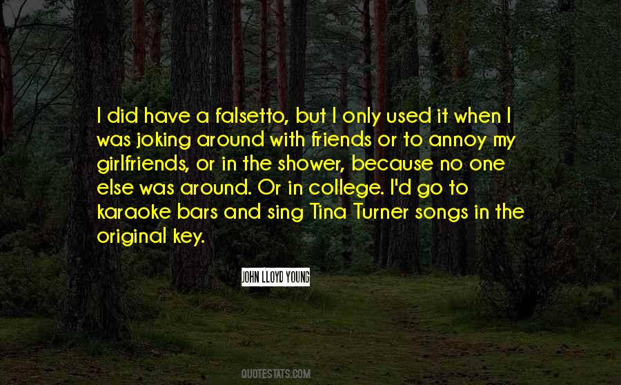 Quotes About My College Friends #397226