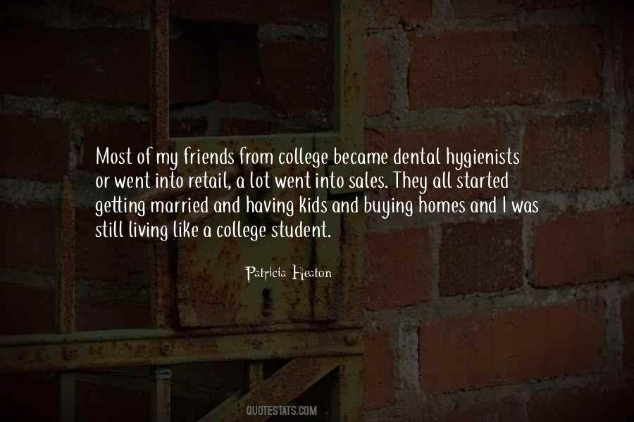 Quotes About My College Friends #696611