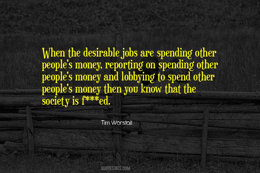 Other People S Money Quotes #1507873