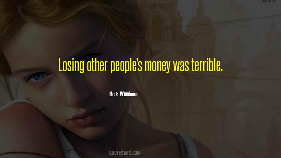 Other People S Money Quotes #158601