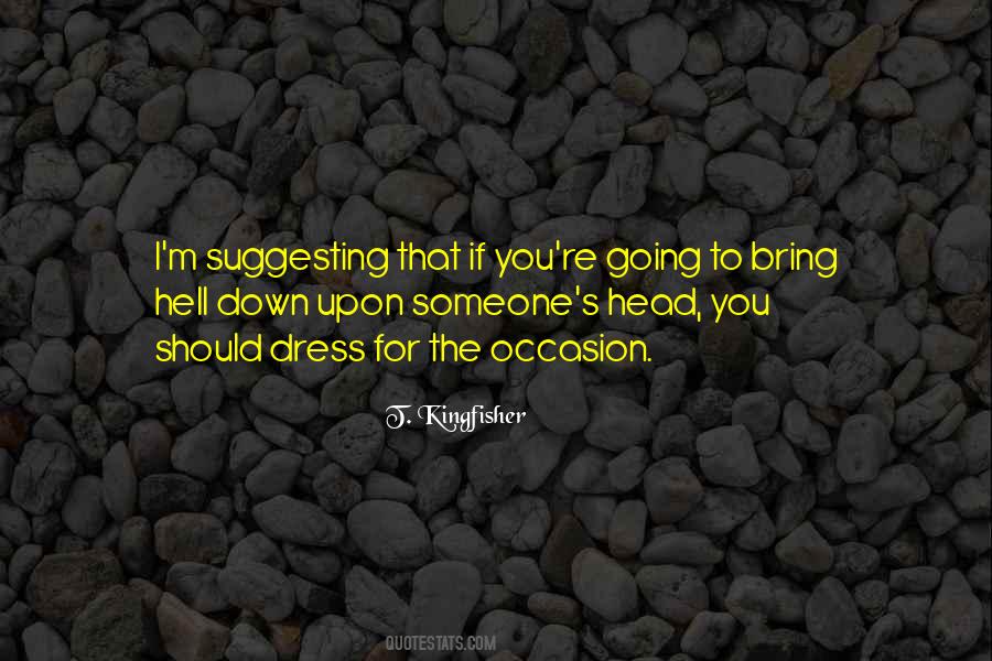 Quotes About Someone Bring You Down #1654635