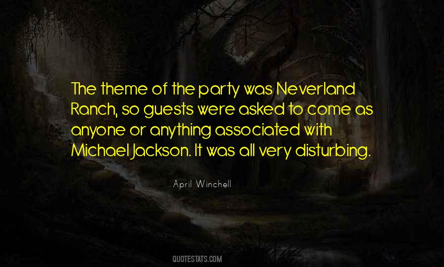 Neverland Ranch Quotes #341443