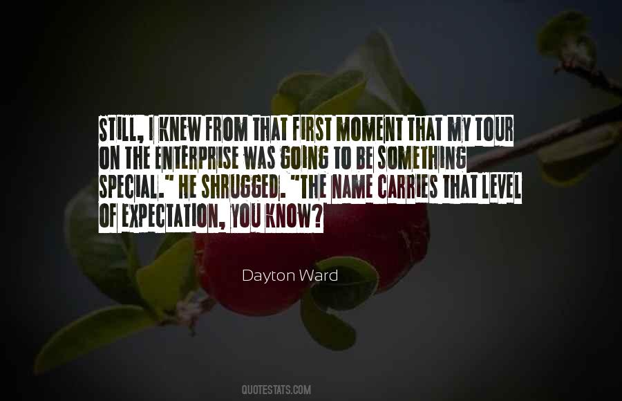 Quotes About That Special Moment #1401134