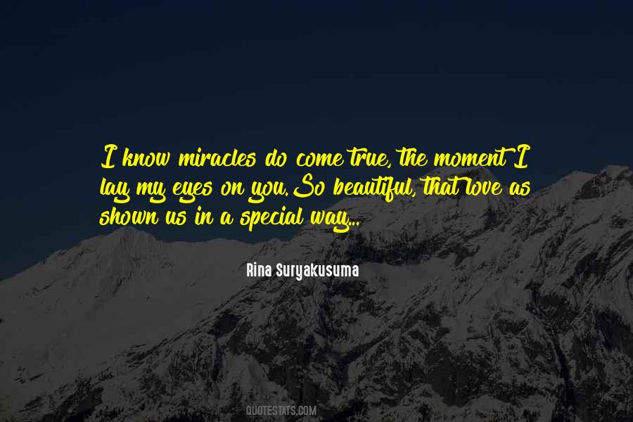 Quotes About That Special Moment #1862901