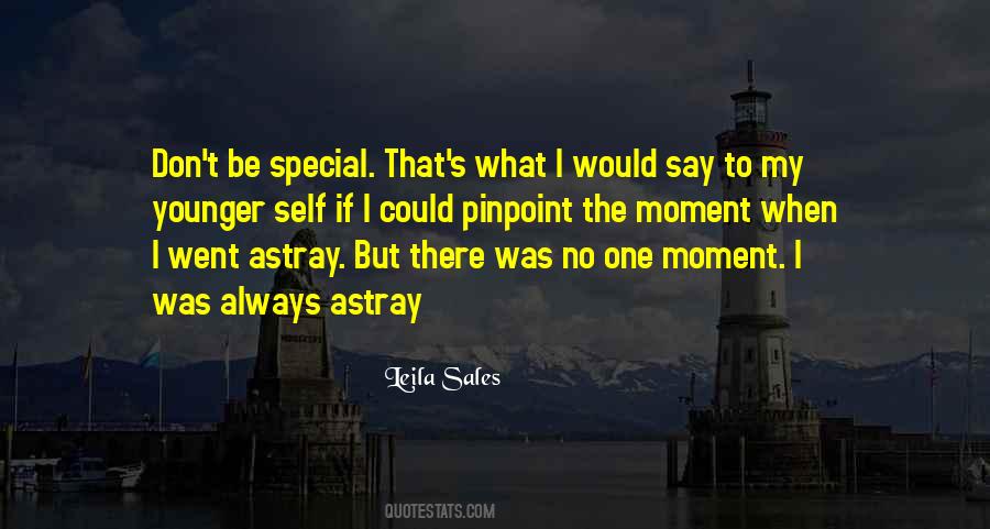 Quotes About That Special Moment #657309