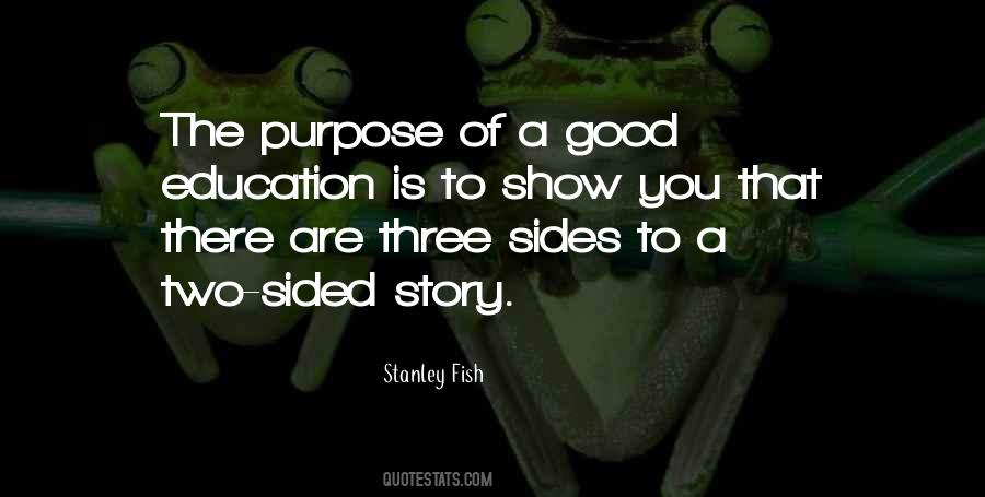 Quotes About Two Sides To A Story #625529