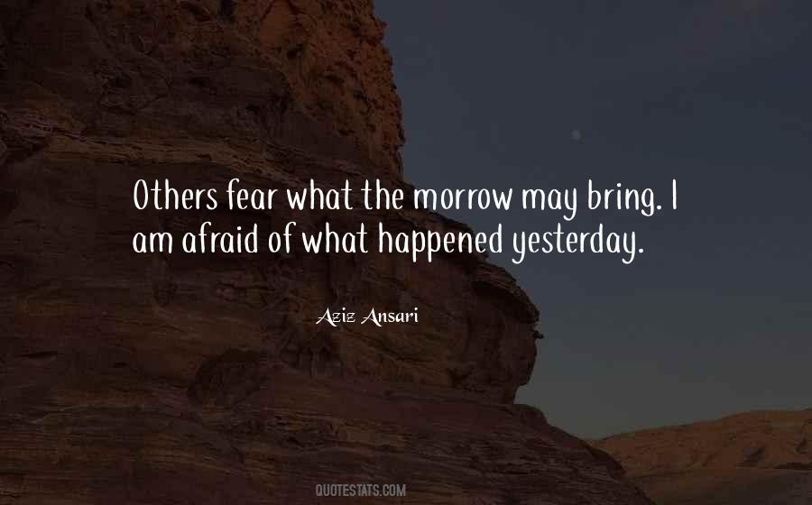 Quotes About Fear Of The Past #1107783
