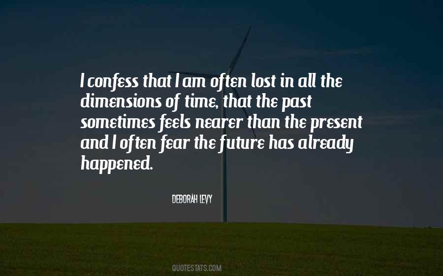 Quotes About Fear Of The Past #1203585
