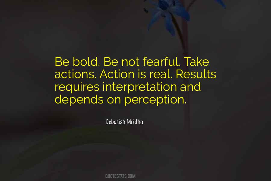 Quotes About Bold Actions #867719