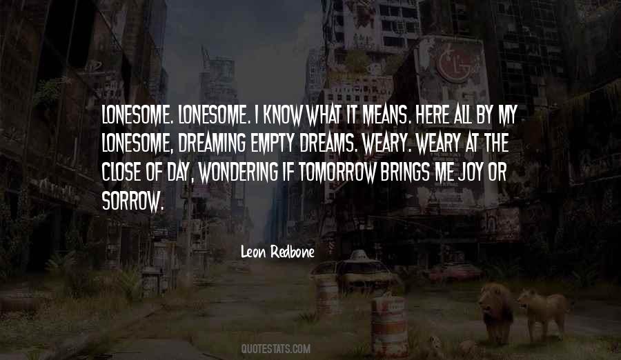 Dreams Of Joy Quotes #1675102