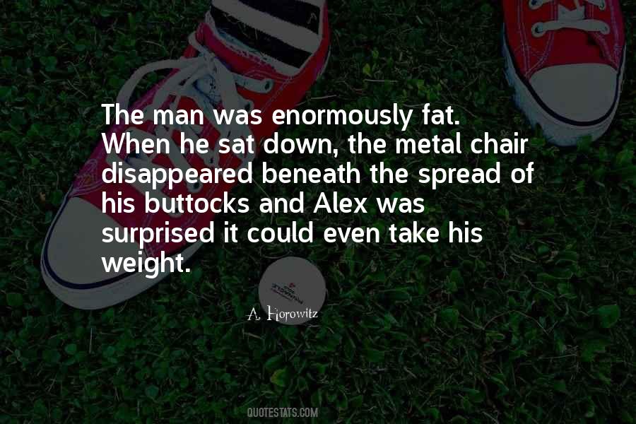Enormously Fat Quotes #1369217