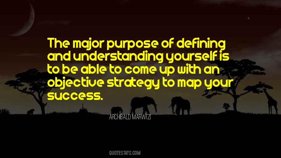 Quotes About Purpose And Leadership #955420